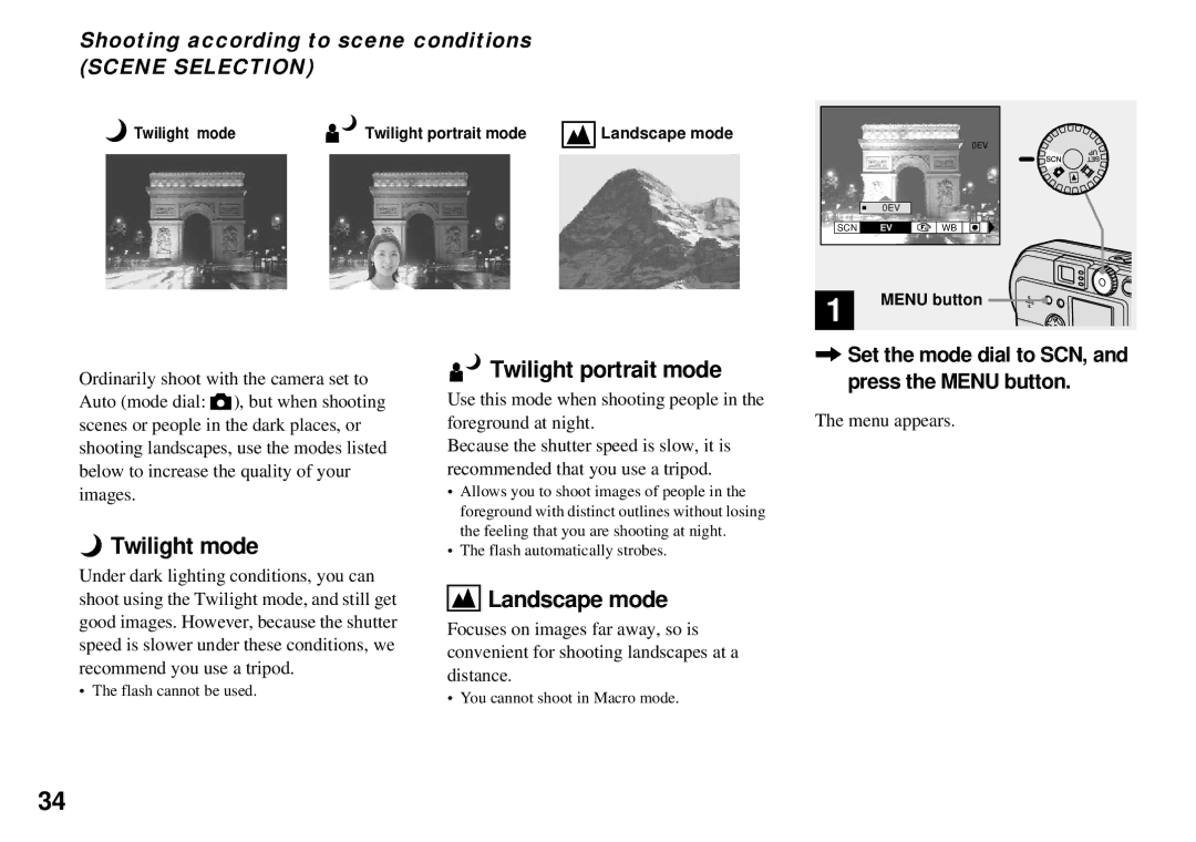 Sony DSC-P51, DSC-P31 Twilight mode, Twilight portrait mode, Landscape mode, Shooting according to scene conditions 