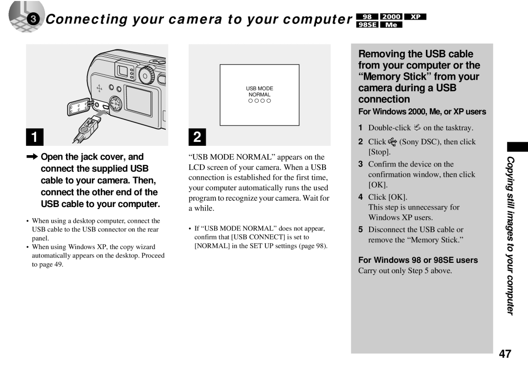 Sony DSC-P71 Connecting your camera to your computer, For Windows 2000, Me, or XP users, For Windows 98 or 98SE users 