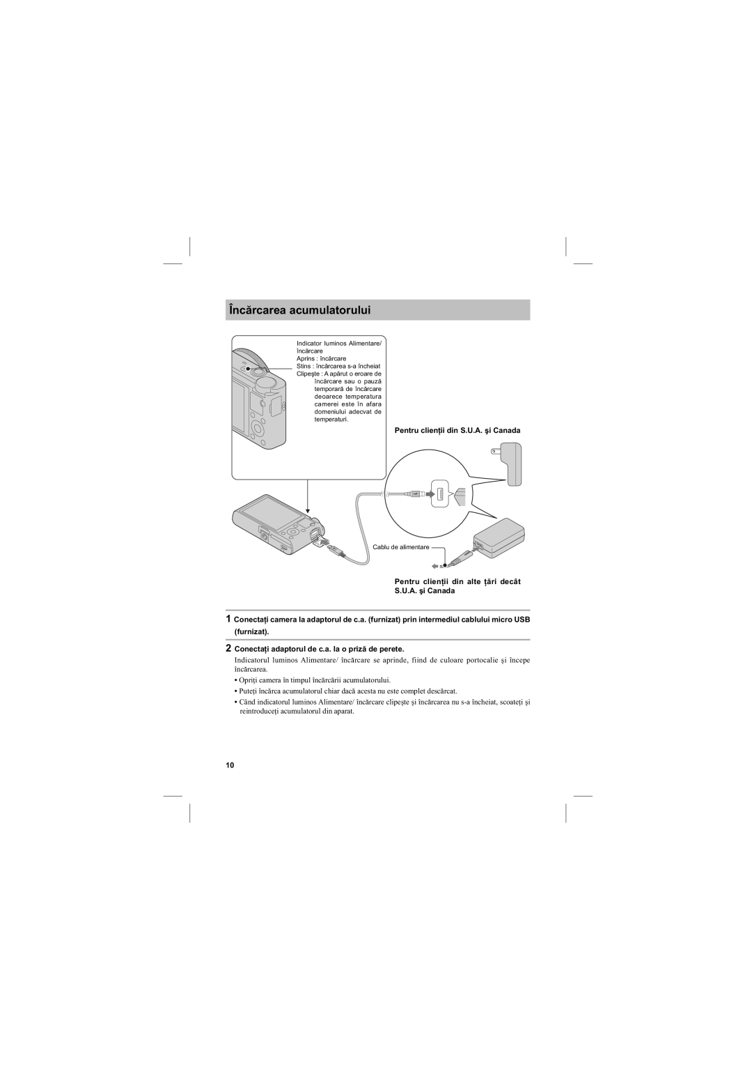 Sony DSC-RX100 manual Încărcarea acumulatorului, Pentru clienţii din S.U.A. şi Canada 