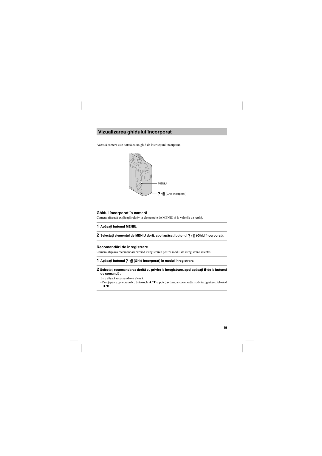 Sony DSC-RX100 manual Vizualizarea ghidului încorporat, Ghidul încorporat în cameră, Recomandări de înregistrare 