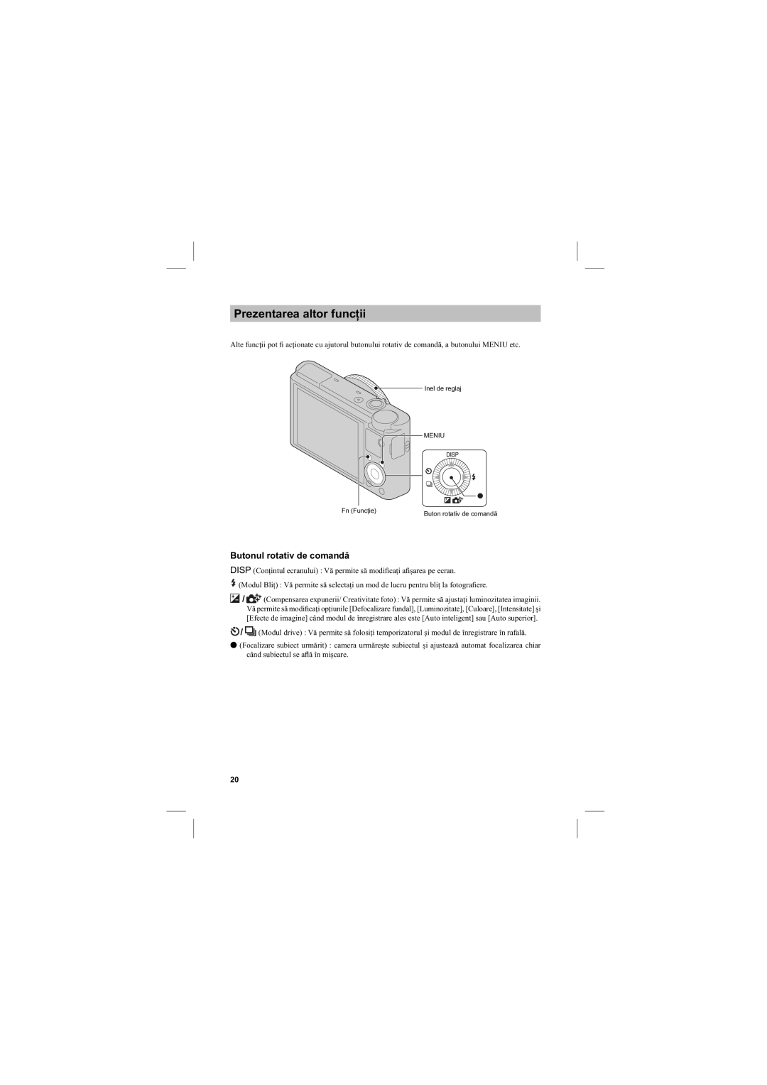 Sony DSC-RX100 manual Prezentarea altor funcţii, Butonul rotativ de comandă 