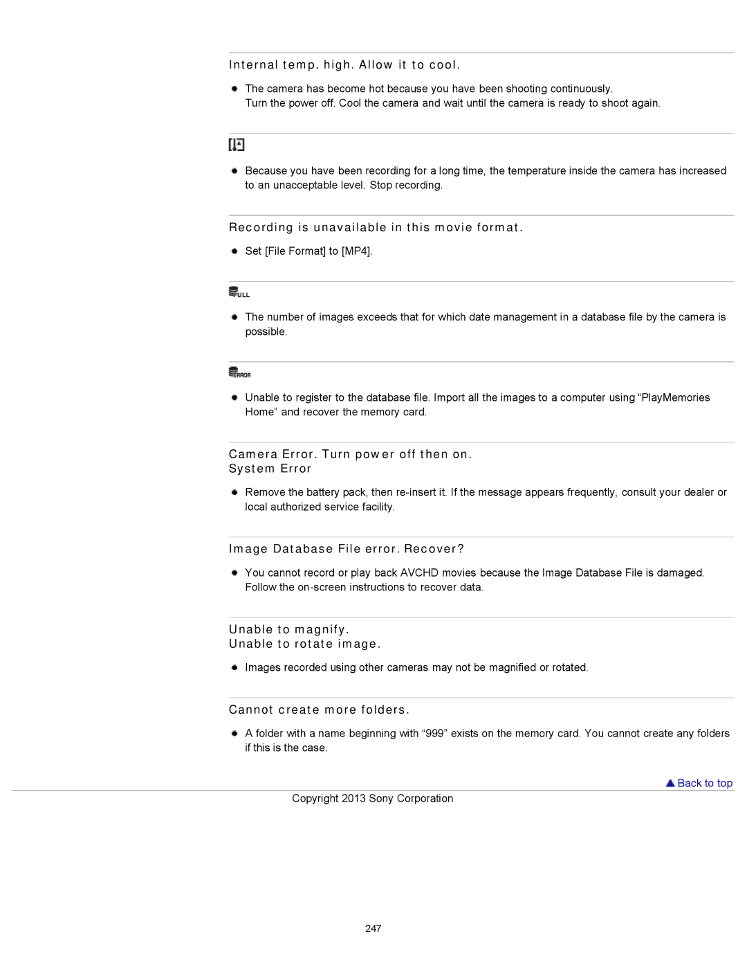 Sony DSC-RX100M2 manual Internal temp. high. Allow it to cool, Recording is unavailable in this movie format 