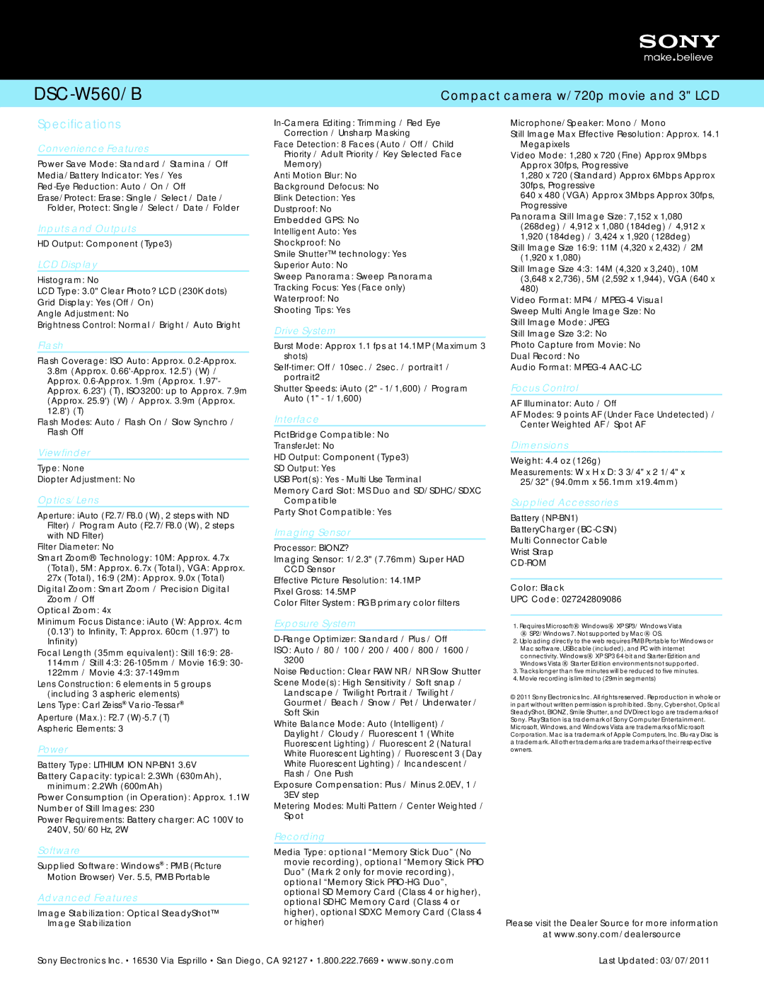 Sony DSC-W560/B Convenience Features, Inputs and Outputs, LCD Display, Flash, Viewfinder, Optics/Lens, Power, Software 