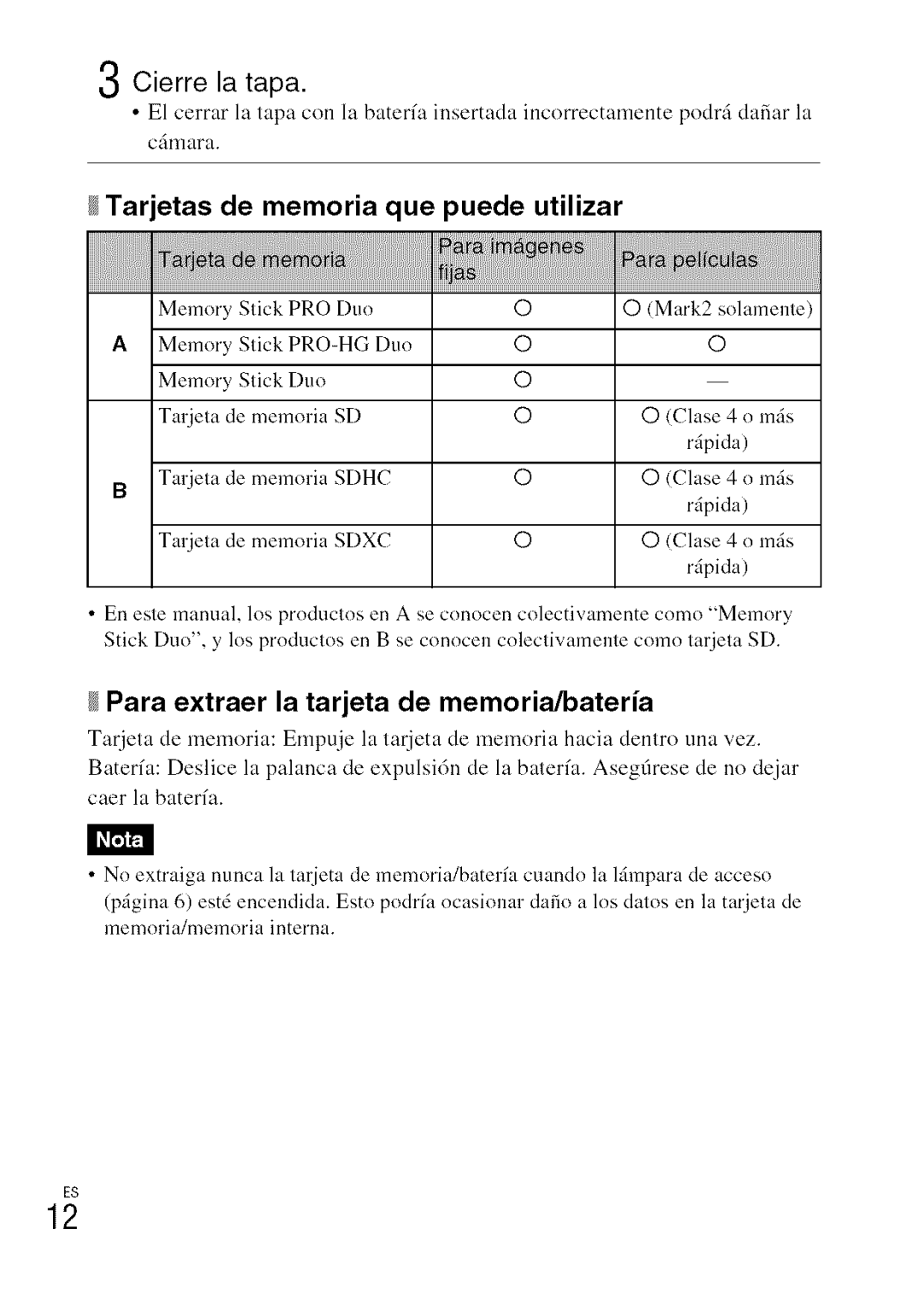 Sony DSC-WXI0 3Cierre la tapa, Tarjetas de memoria que puede utilizar, Para extraer la tarjeta de memoria/bateHa, NPe s 