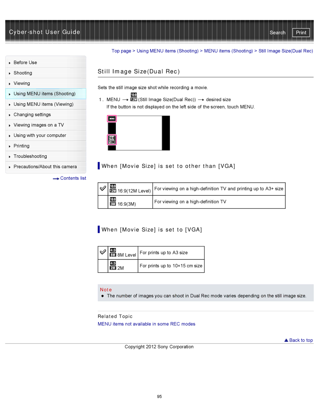 Sony DSC-TX20/D, DSCTX20 Still Image SizeDual Rec, When Movie Size is set to other than VGA, When Movie Size is set to VGA 