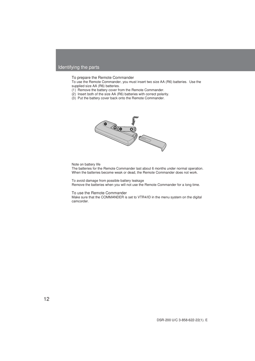 Sony DSR-200 To prepare the Remote Commander, To use the Remote Commander, To avoid damage from possible battery leakage 