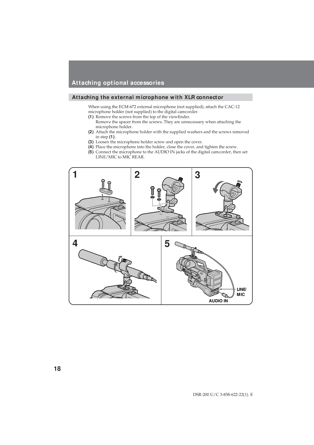 Sony DSR-200 operating instructions Attaching optional accessories, Attaching the external microphone with XLR connector 