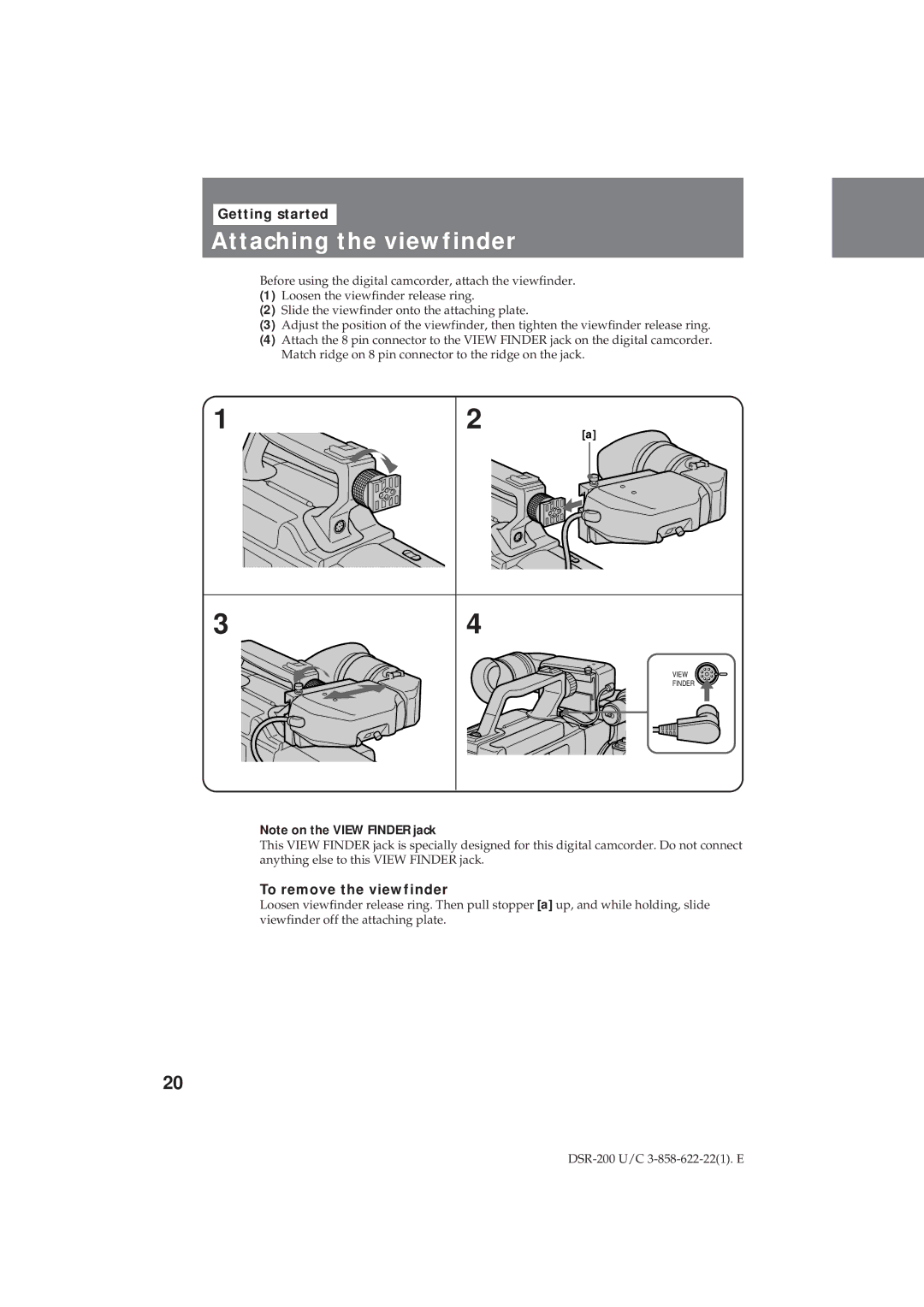 Sony DSR-200 operating instructions Attaching the viewfinder, Getting started, To remove the viewfinder 