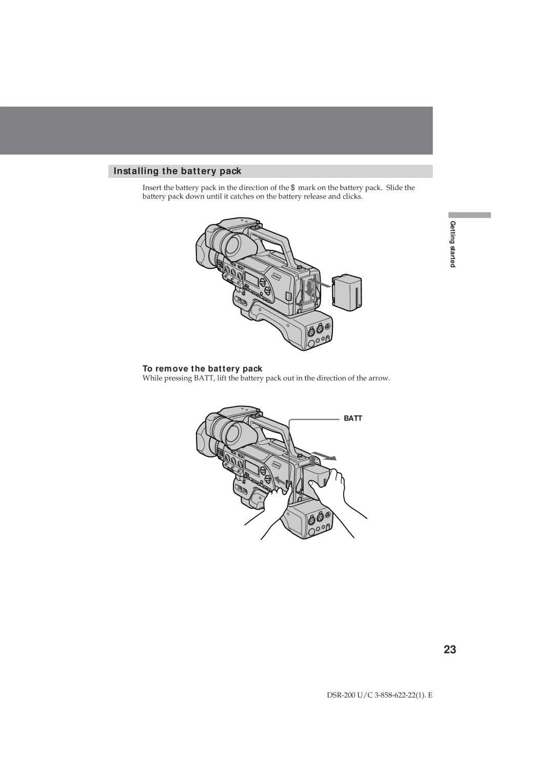 Sony DSR-200 operating instructions Installing the battery pack 