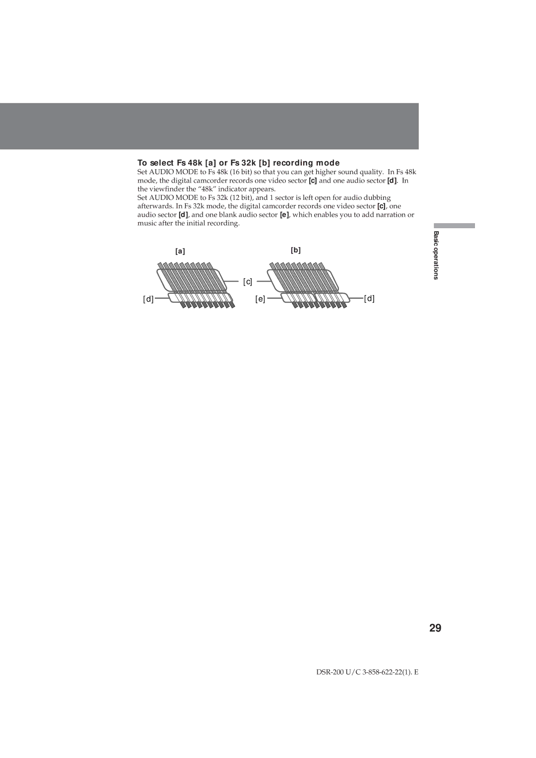 Sony DSR-200 operating instructions To select Fs 48k a or Fs 32k b recording mode 