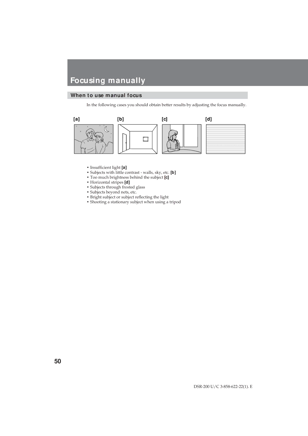 Sony DSR-200 operating instructions Focusing manually, When to use manual focus 