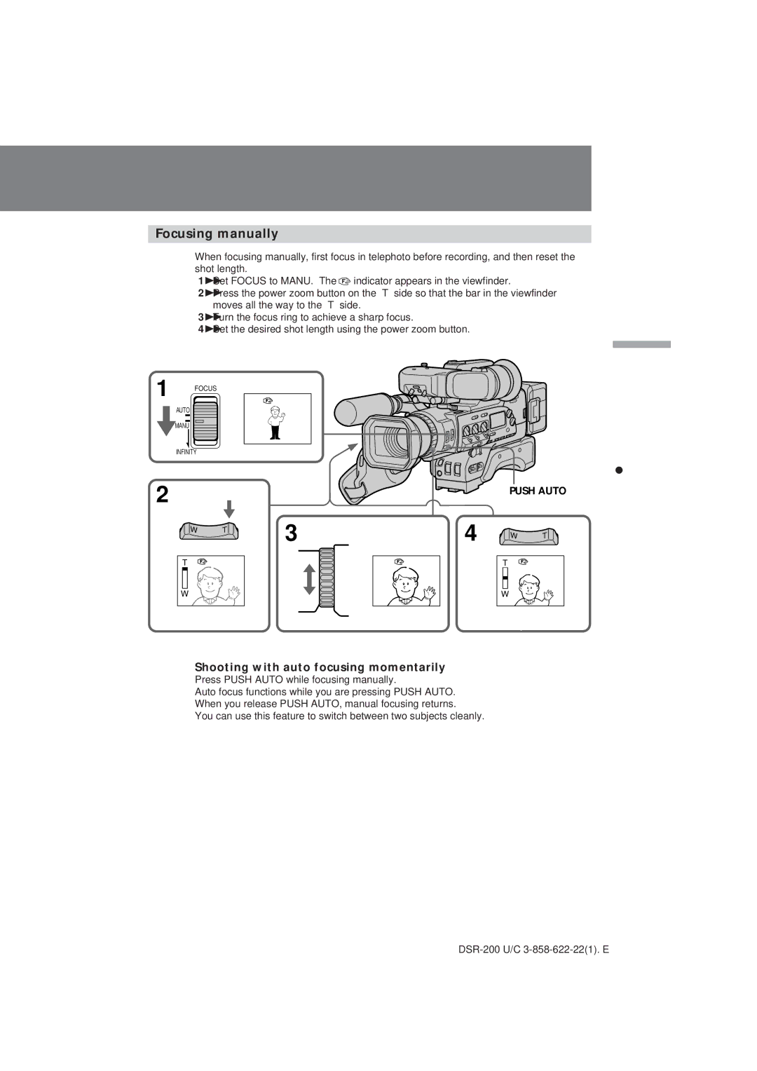 Sony DSR-200 operating instructions Focusing manually, Shooting with auto focusing momentarily 