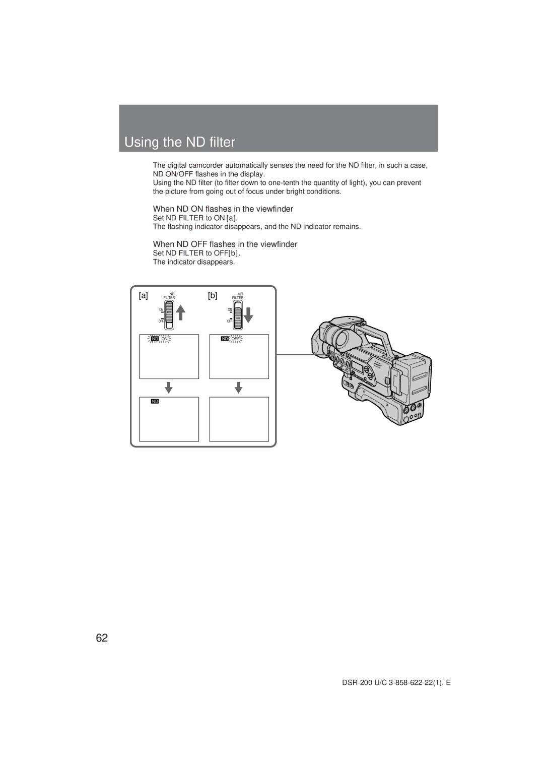 Sony DSR-200 Using the ND filter, When ND on flashes in the viewfinder, When ND OFF flashes in the viewfinder 