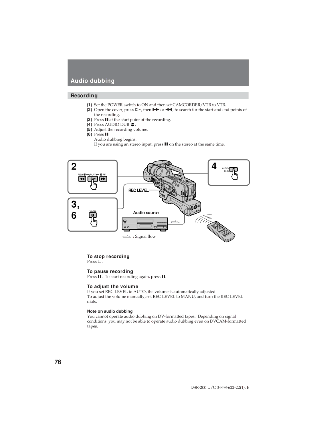 Sony DSR-200 operating instructions Audio dubbing, Recording, To stop recording, To pause recording, To adjust the volume 