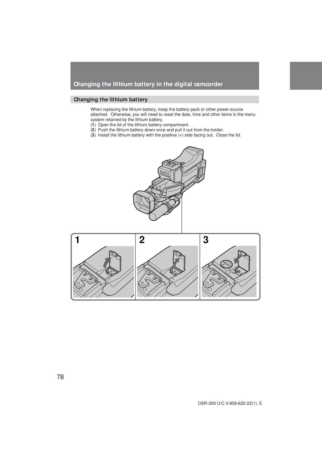 Sony DSR-200 operating instructions Changing the lithium battery in the digital camcorder 