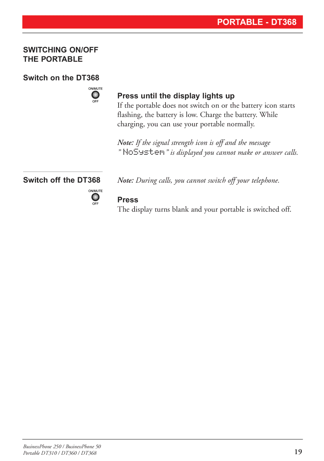 Sony DT310, DT360 manual Switching ON/OFF Portable, Switch on the DT368 Press until the display lights up 