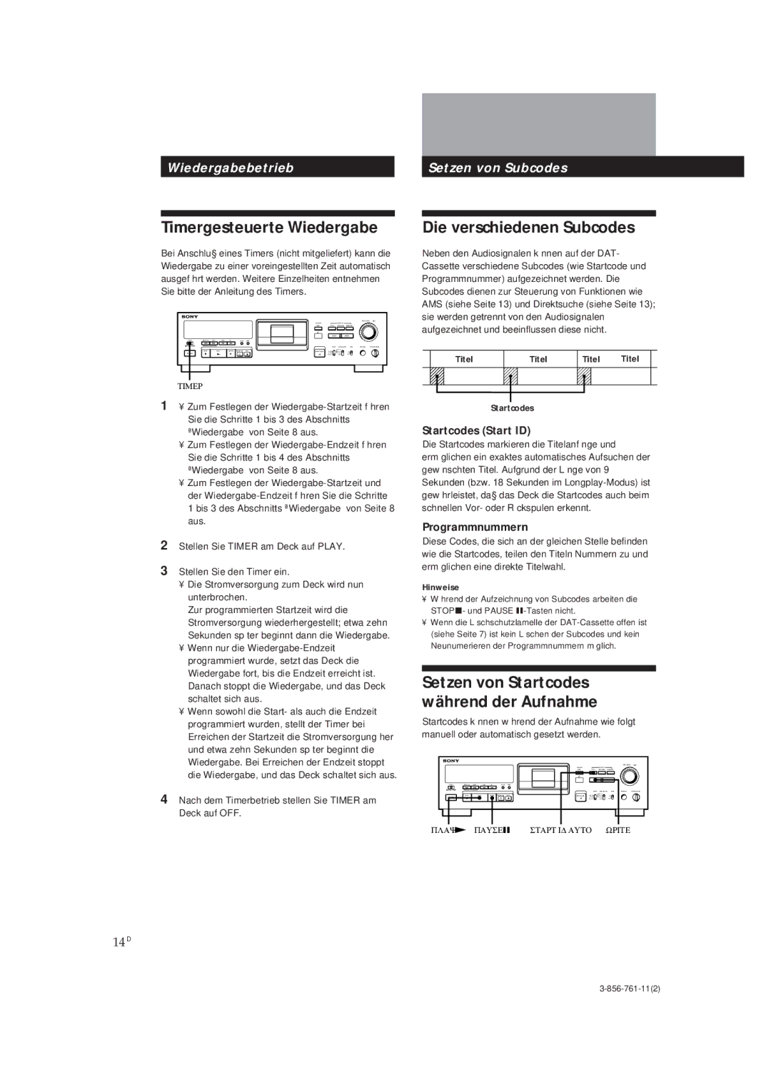 Sony DTC-A6 Timergesteuerte Wiedergabe, Die verschiedenen Subcodes, Setzen von Startcodes während der Aufnahme 