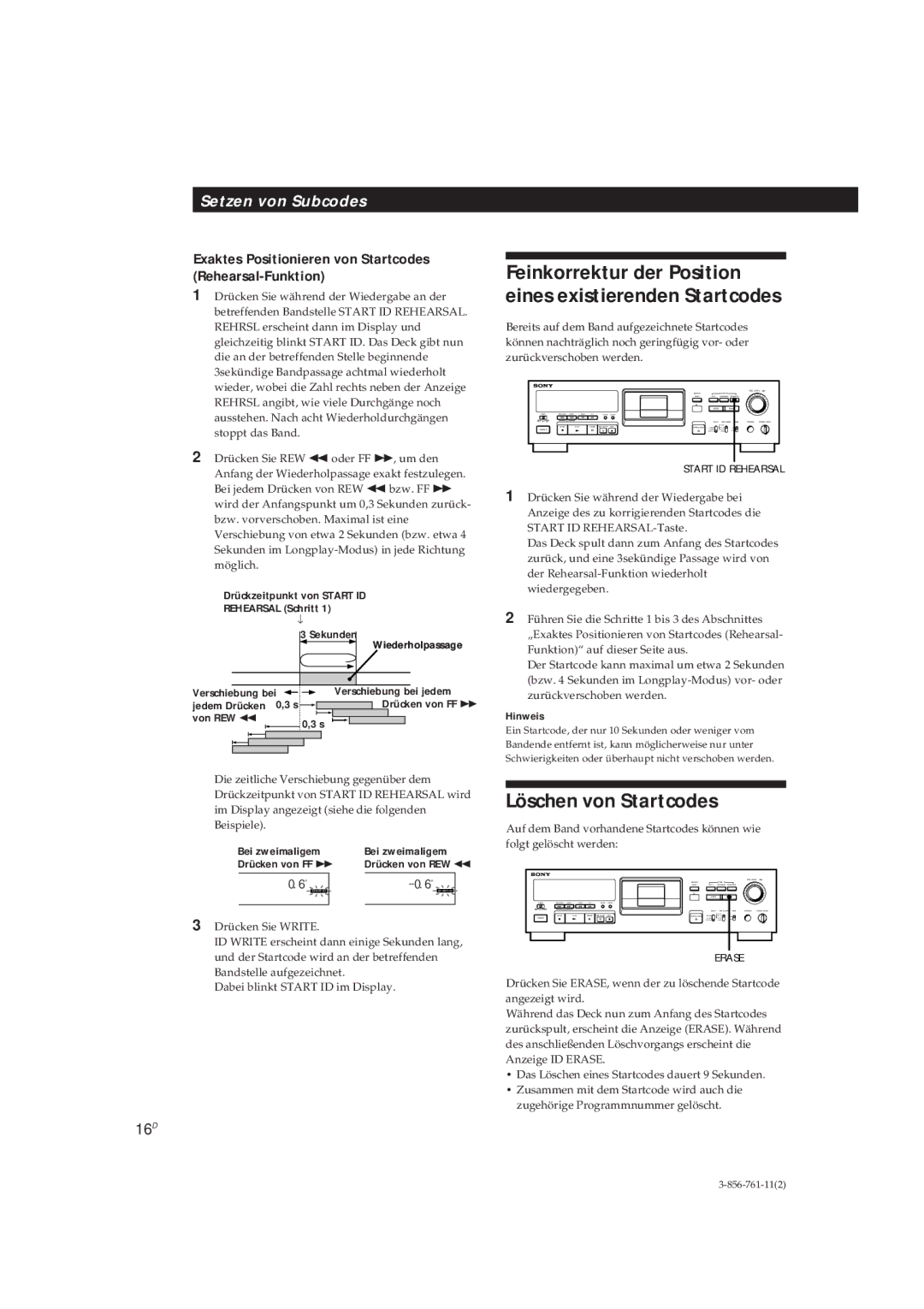 Sony DTC-A6 operating instructions Löschen von Startcodes, Feinkorrektur der Position eines existierenden Startcodes, 16D 