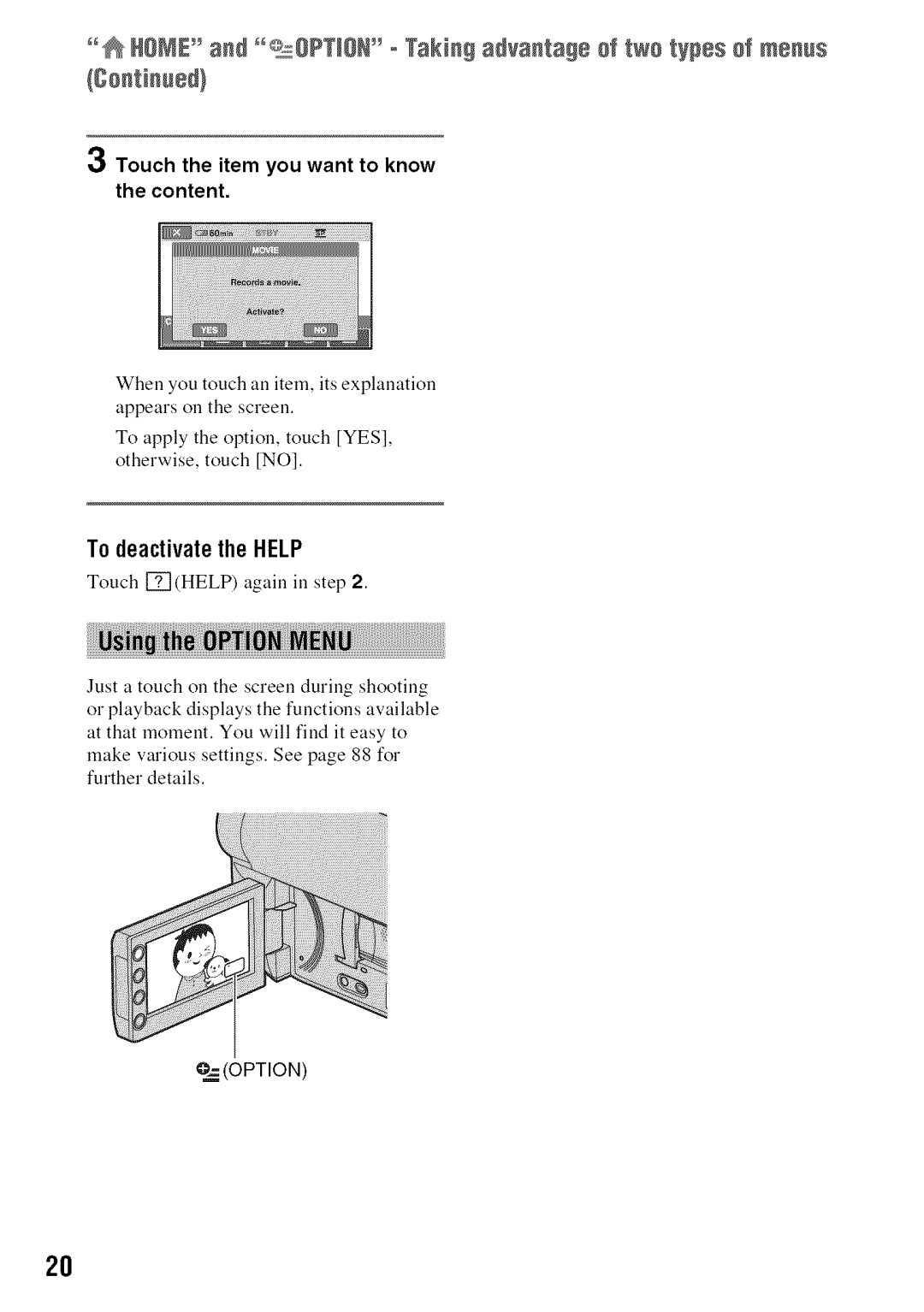 Sony DVD850 manual Todeactivatethe Help, I!i!ii iiiii!i,!i!!i!i!iiiiii!ii!i!i!!iiiii!iii!!Jii 