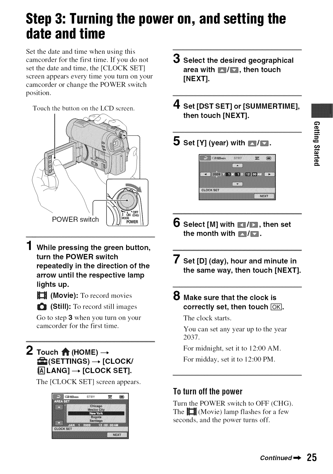 Sony DVD850 manual Turningthe poweron, and setting the date andtime, Toturnoff thepower, Touch Home, MSETTINGS -- Clock 