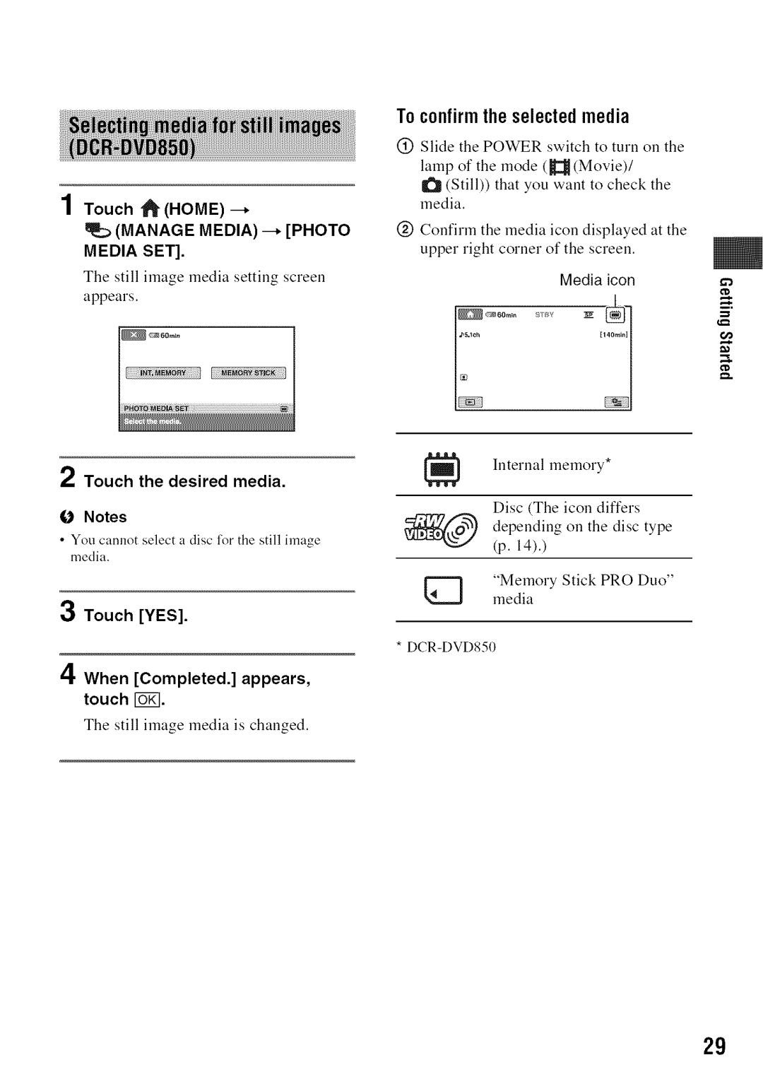 Sony DVD850 manual To confirmtheselectedmedia, Manage Media --* Photo Media SET, Media icon, Touch the desired media 