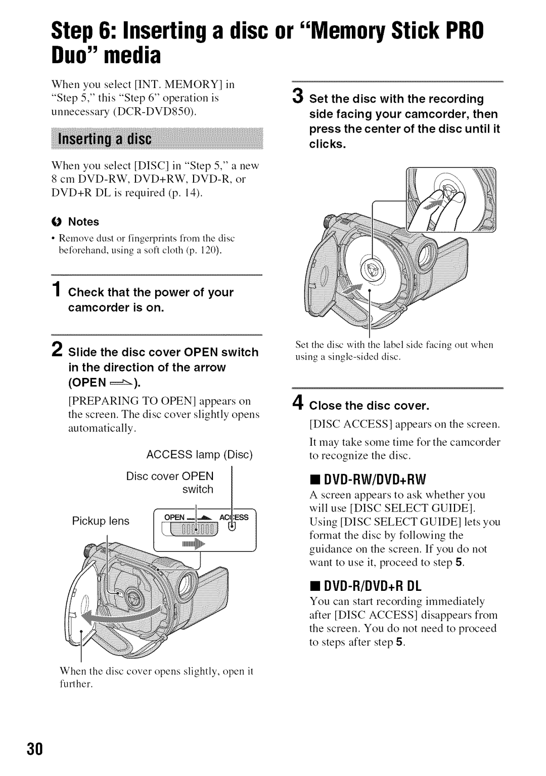 Sony DVD850 manual Insertinga disc or Memory Stick PRO Duomedia, Access lamp Disc Disc cover Open / switch Pickup lens 