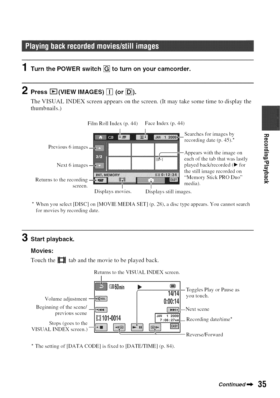 Sony DVD850 manual 00014, Turn the Power switch to turn on your camcorder, Press View Images or, Start playback Movies 