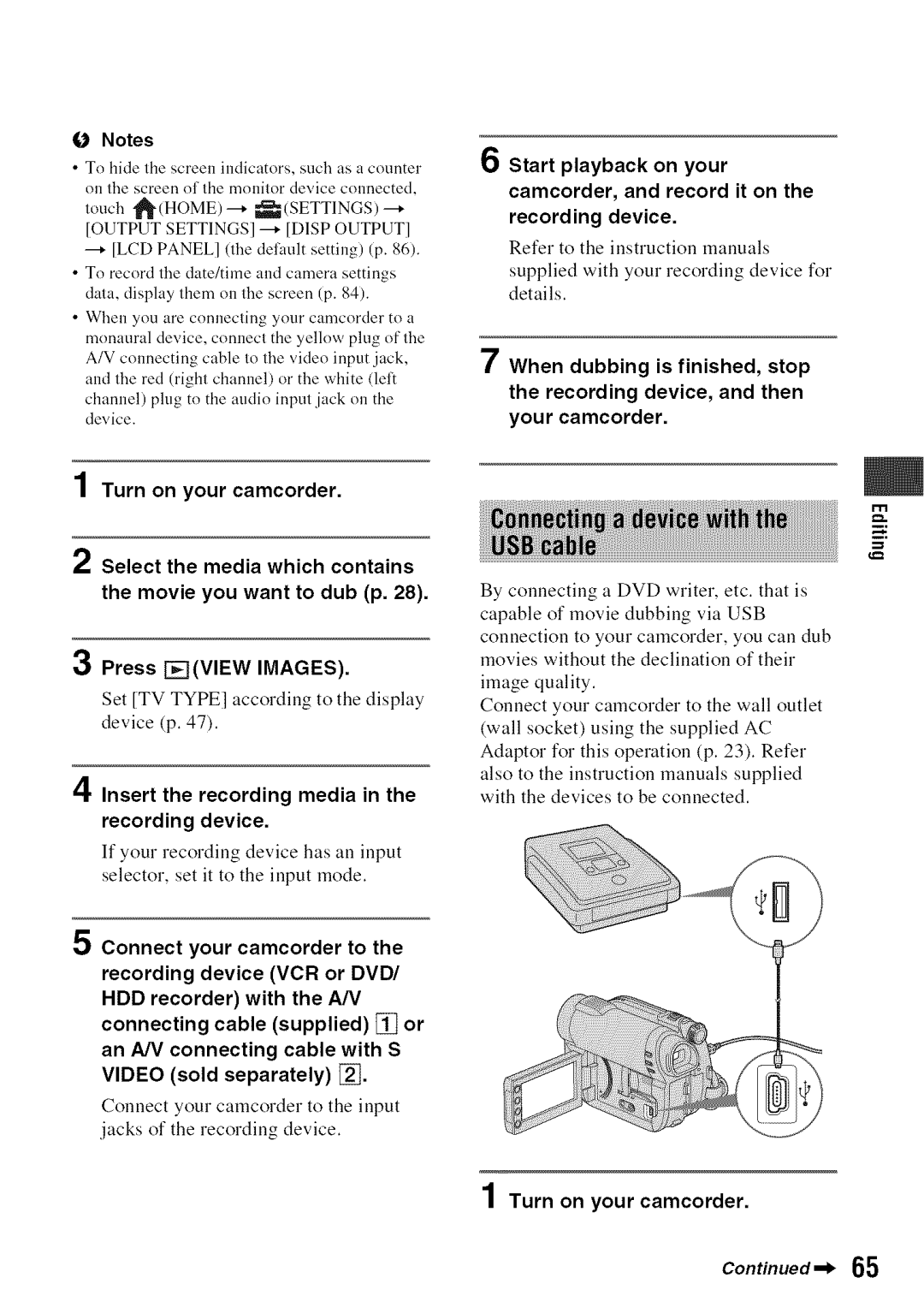 Sony DVD850 manual FO Notes, Insert the recording media Recording device, Turn on your camcorder 