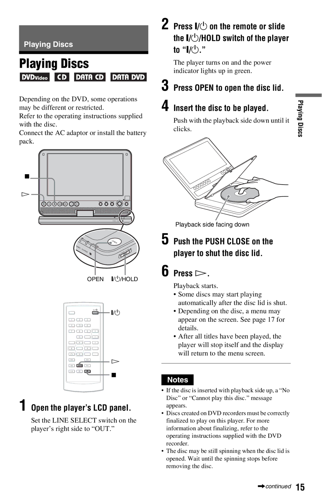 Sony DVP-FX820 Playing Discs, Open the player’s LCD panel, To /1, Insert the disc to be played, Press H 