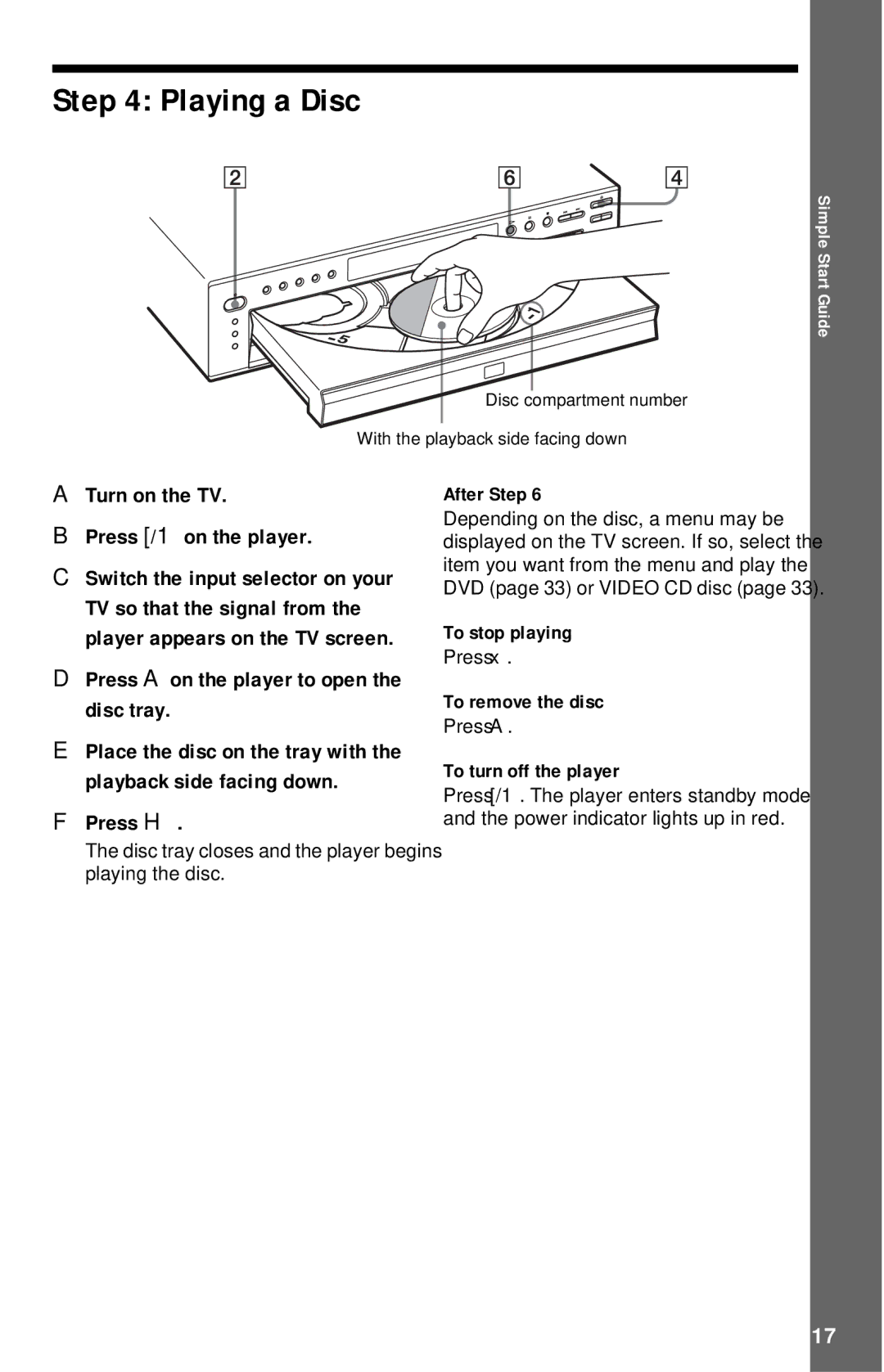 Sony DVP-NC615 Playing a Disc, Turn on the TV Press /1 on the player, Press a on the player to open the disc tray, Press H 