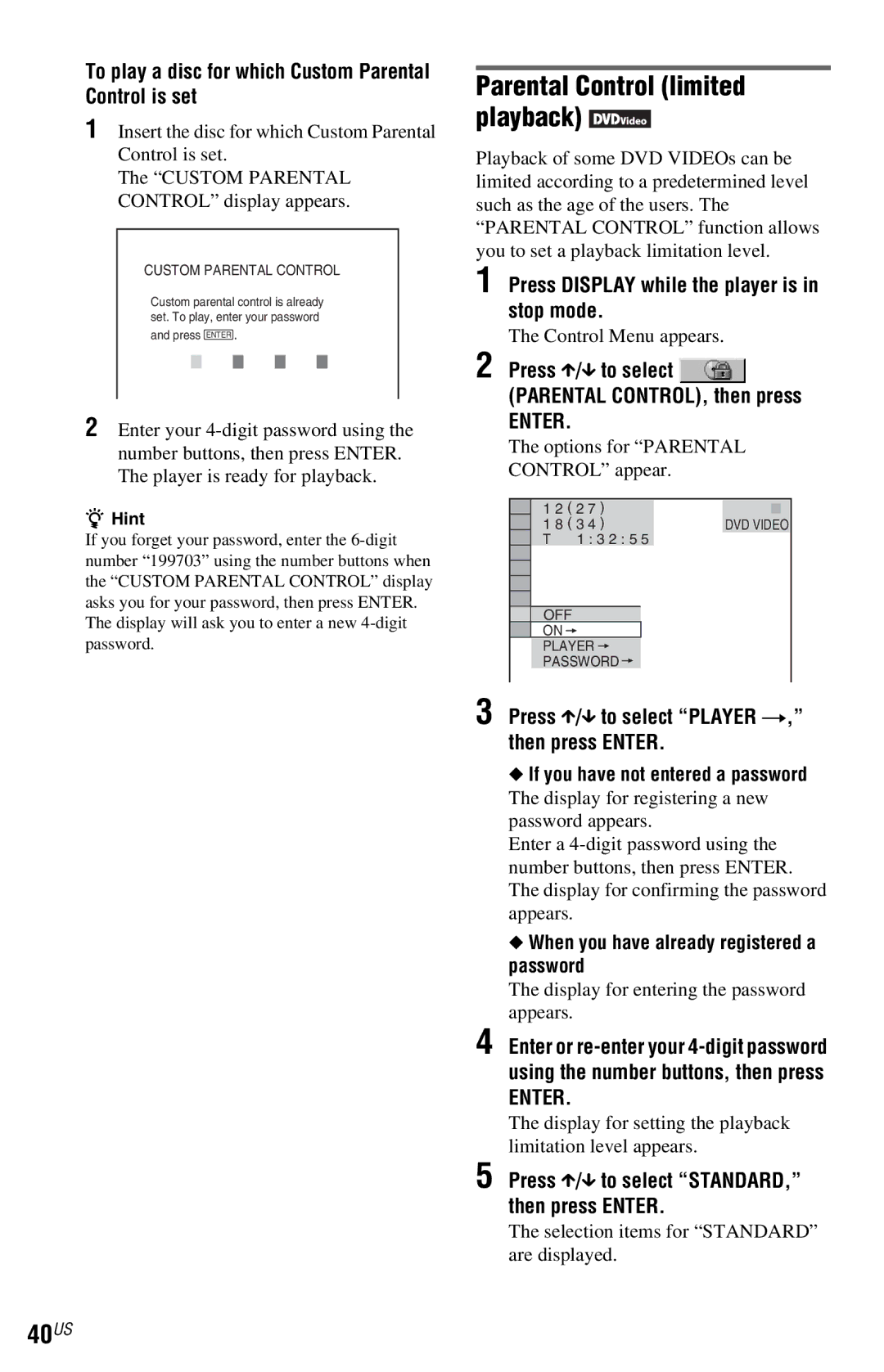 Sony DVP-NS77H 40US, To play a disc for which Custom Parental Control is set, Selection items for Standard are displayed 