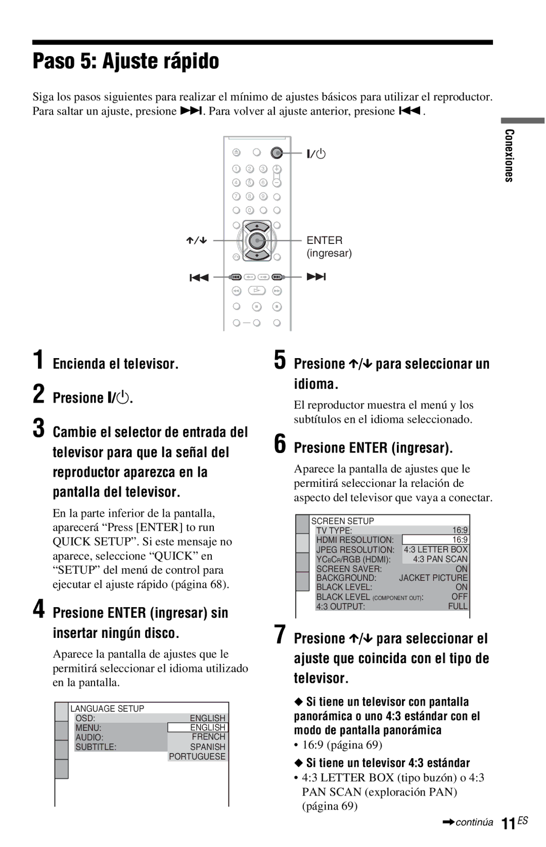 Sony DVP-NS77H Paso 5 Ajuste rápido, Encienda el televisor Presione /1, Presione Enter ingresar sin insertar ningún disco 