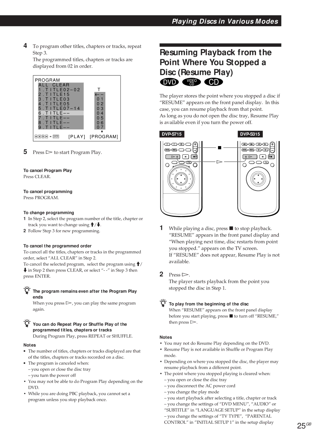 Sony DVP-S315 manual To cancel Program Play, To cancel programming, To change programming, To cancel the programmed order 