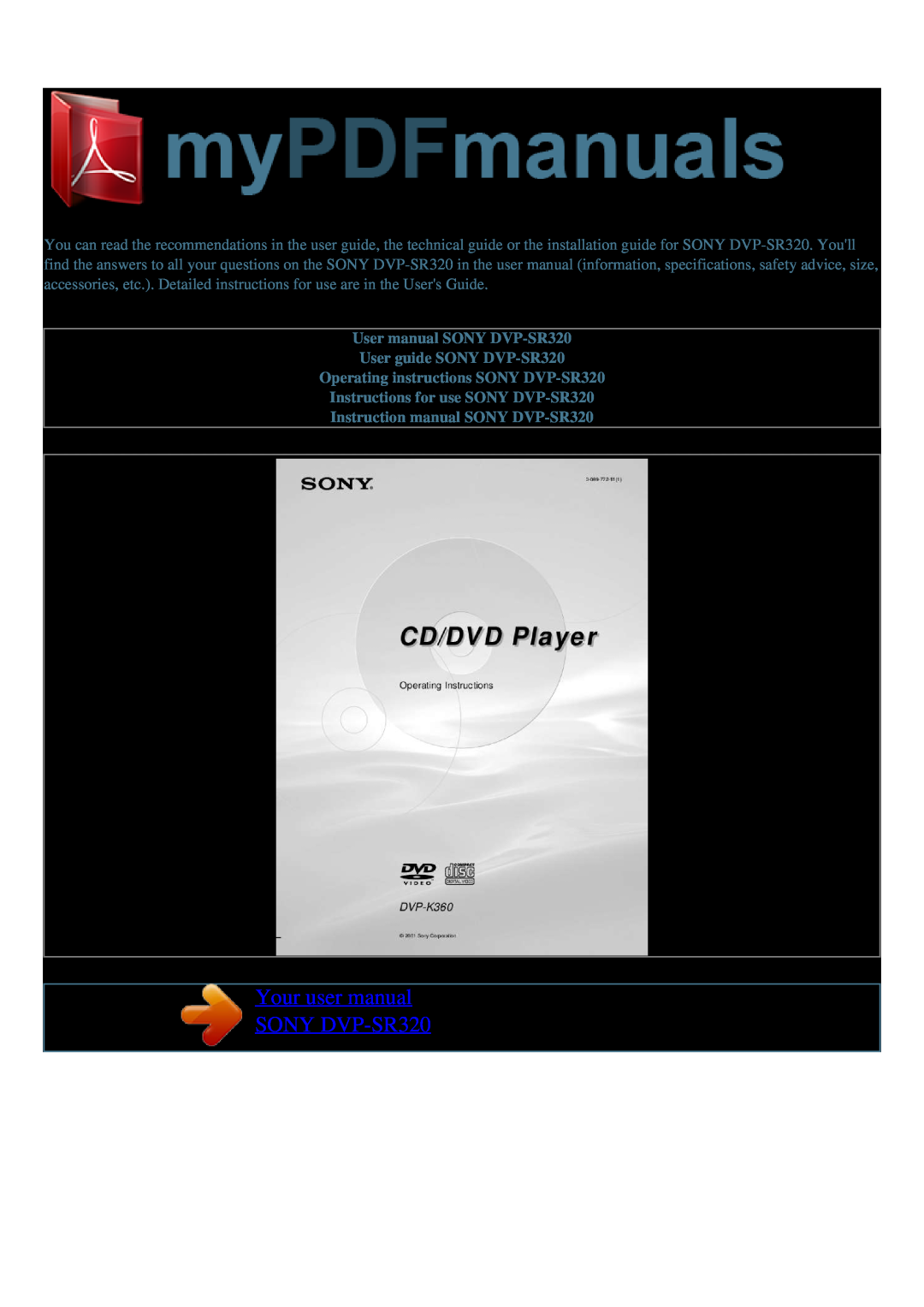 Sony user manual Your user manual SONY DVP-SR320, User manual SONY DVP-SR320 User guide SONY DVP-SR320 