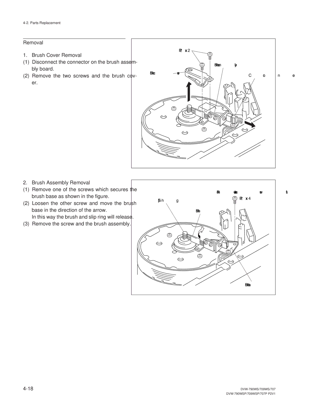 Sony DVW-790WS/790WSP, DVW-709WS/709WSP manual 2x2 Brush assembly Brush cover Connector 