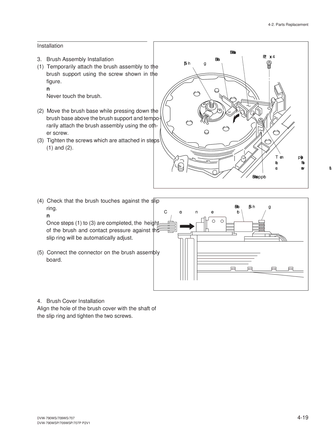 Sony DVW-709WS/709WSP, DVW-790WS/790WSP manual Installation Brush Assembly Installation, Brush Cover Installation 