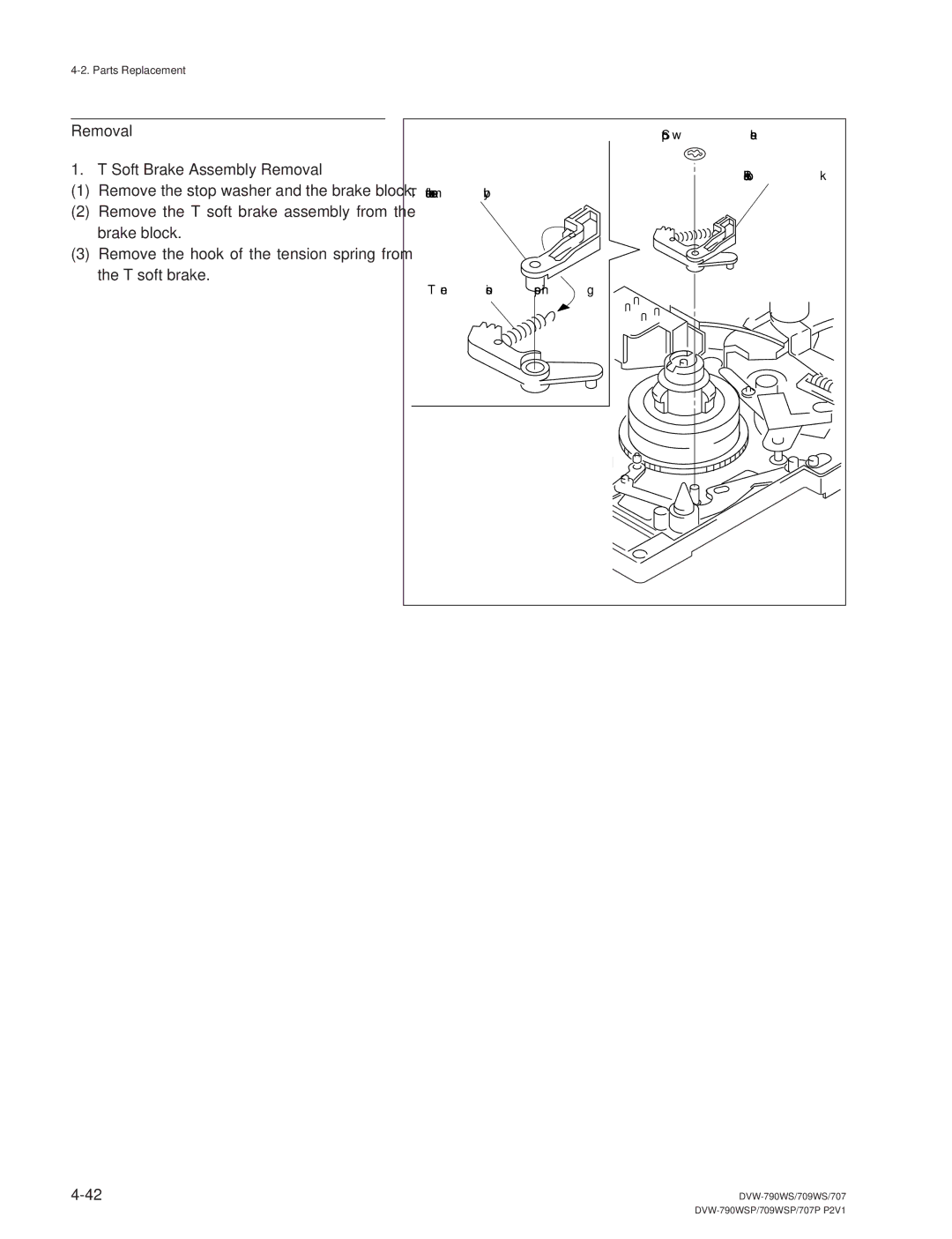 Sony DVW-790WS/790WSP, DVW-709WS/709WSP manual Removal Soft Brake Assembly Removal 