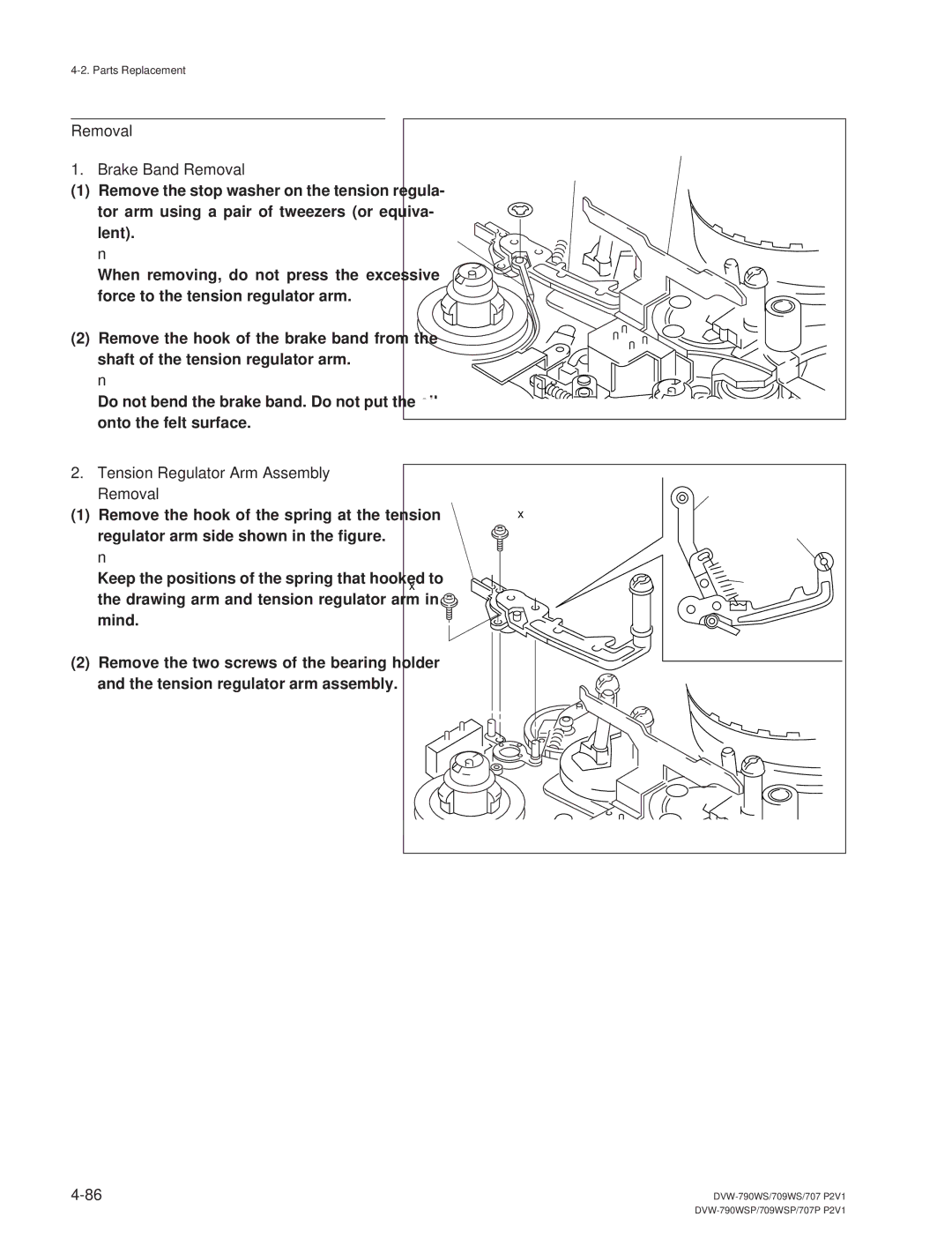 Sony DVW-790WS/790WSP, DVW-709WS/709WSP manual Removal Brake Band Removal, Tension Regulator Arm Assembly Removal 