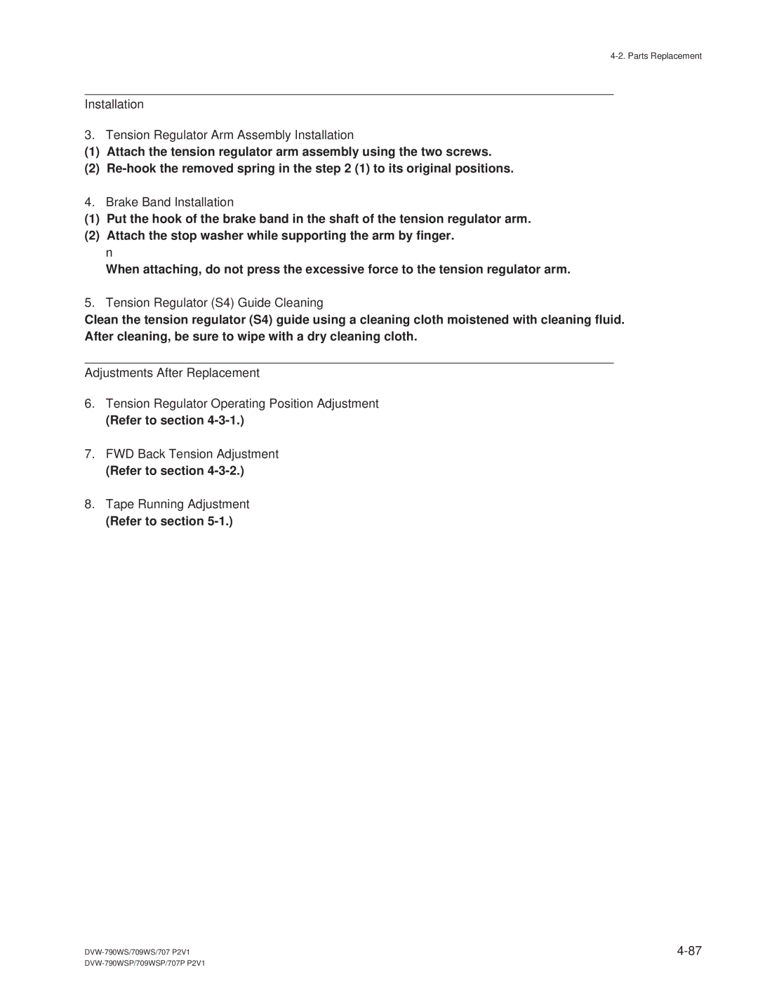 Sony DVW-709WS/709WSP, DVW-790WS/790WSP Installation Tension Regulator Arm Assembly Installation, Brake Band Installation 