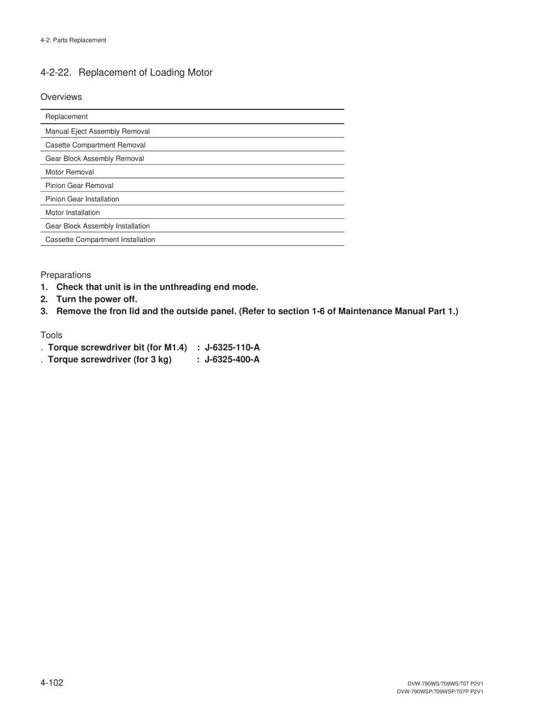 Sony DVW-790WS/790WSP, DVW-709WS/709WSP manual Replacement of Loading Motor, Overviews 