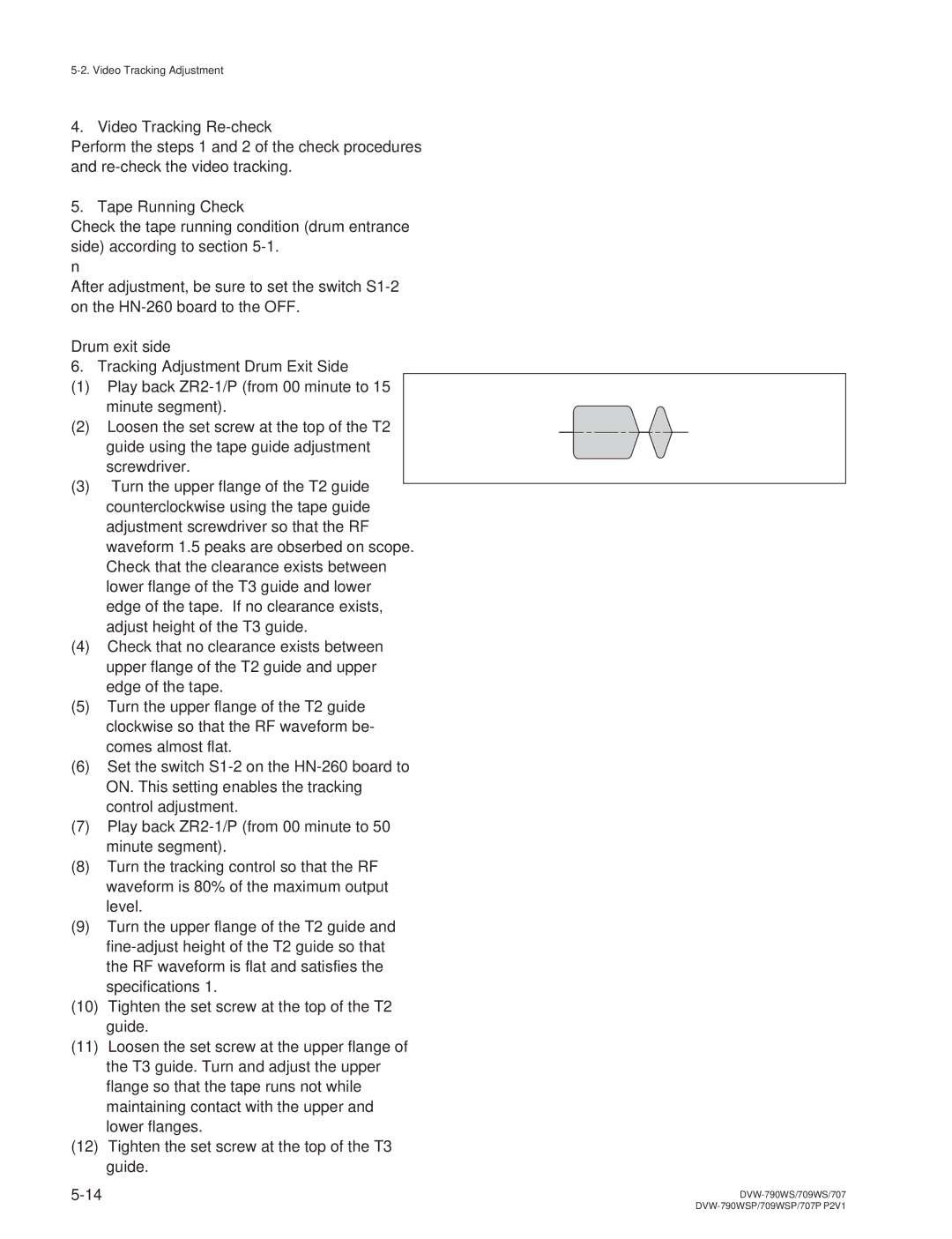 Sony DVW-790WS/790WSP manual Video Tracking Re-check, Tape Running Check, Drum exit side Tracking Adjustment Drum Exit Side 