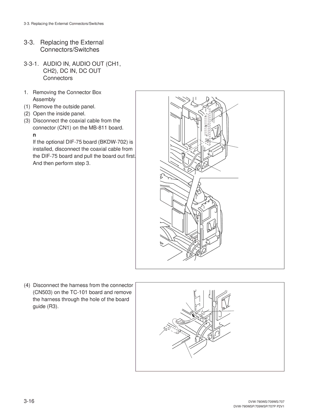 Sony DVW-790WS/790WSP, DVW-709WS/709WSP manual Replacing the External Connectors/Switches, CH2, DC IN, DC OUT Connectors 