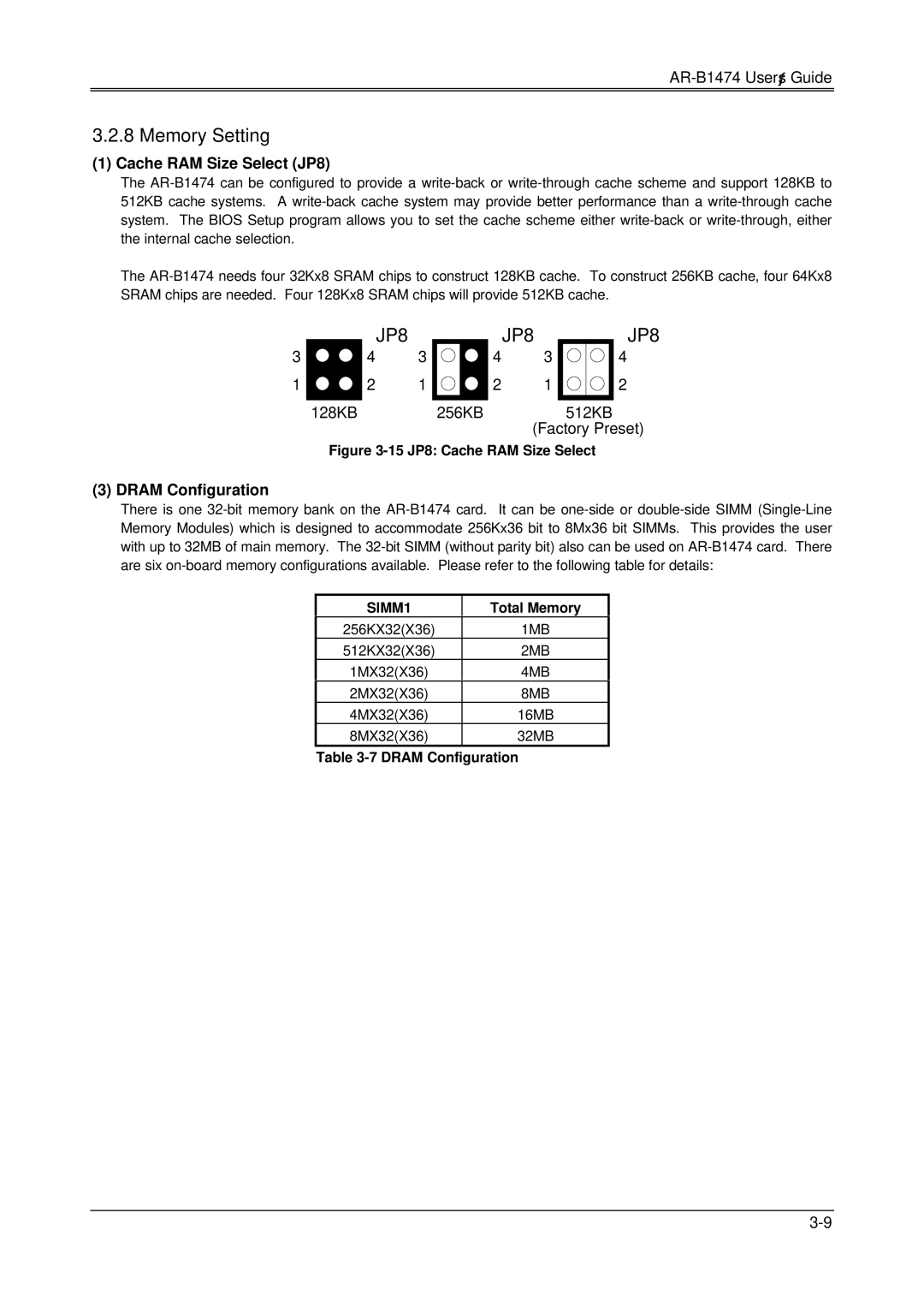 Sony DX4, 486DX, AR-B1474 manual Memory Setting, Cache RAM Size Select JP8, Dram Configuration, SIMM1 