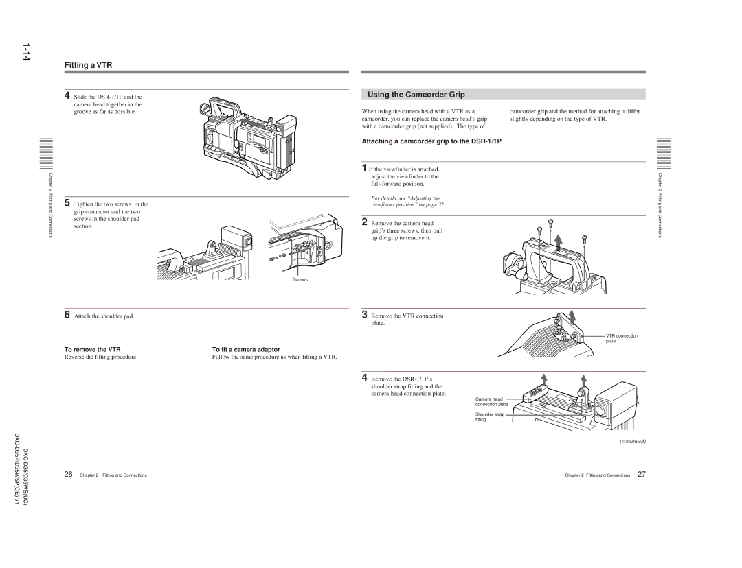 Sony DXC-D35 service manual Fitting a VTR, Using the Camcorder Grip, Attaching a camcorder grip to the DSR-1/1P 