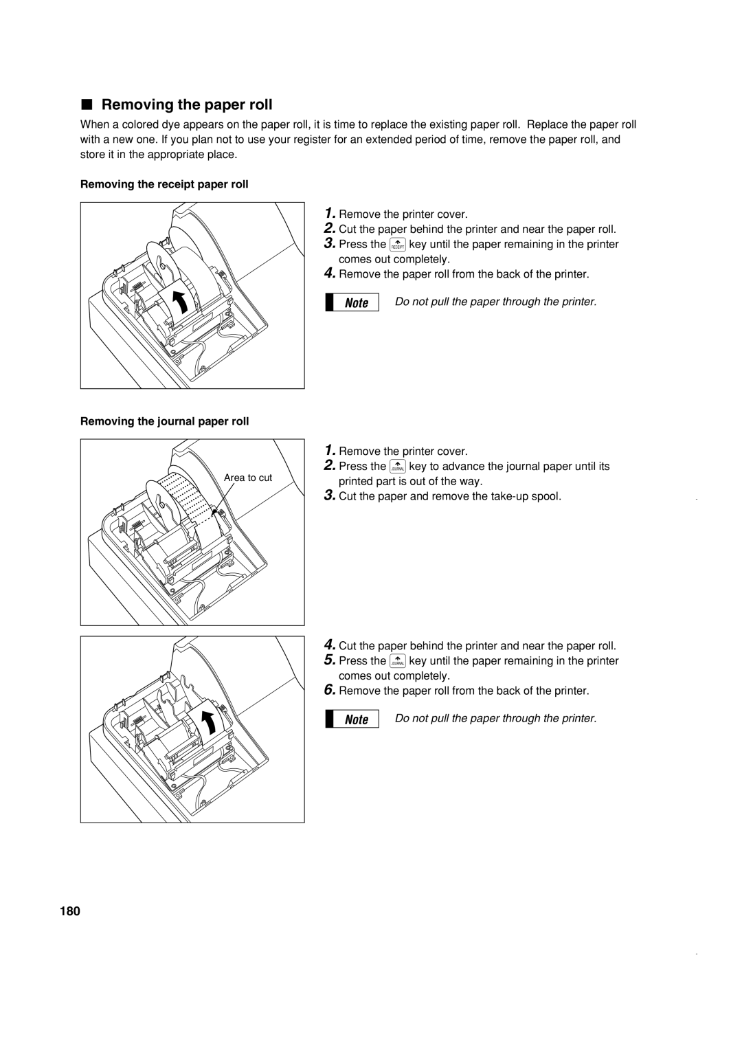 Sony ER-A420, ER-A410 Removing the paper roll, 180, Removing the receipt paper roll, Removing the journal paper roll 