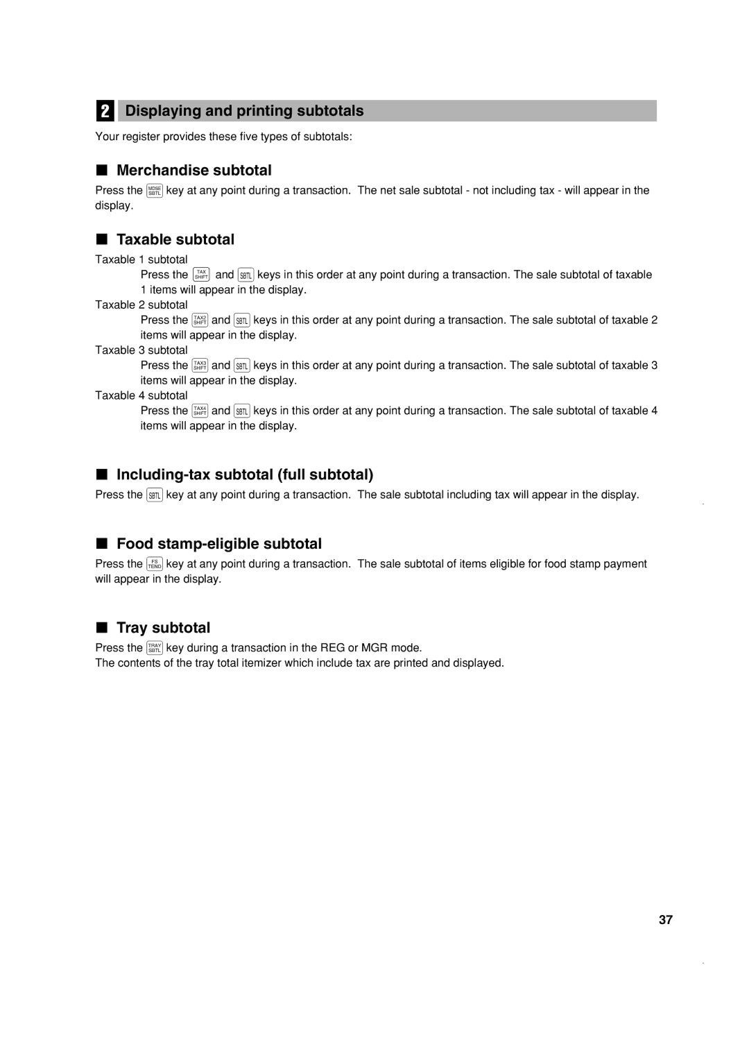 Sony ER-A410 Displaying and printing subtotals, Merchandise subtotal, Taxable subtotal, Food stamp-eligible subtotal 