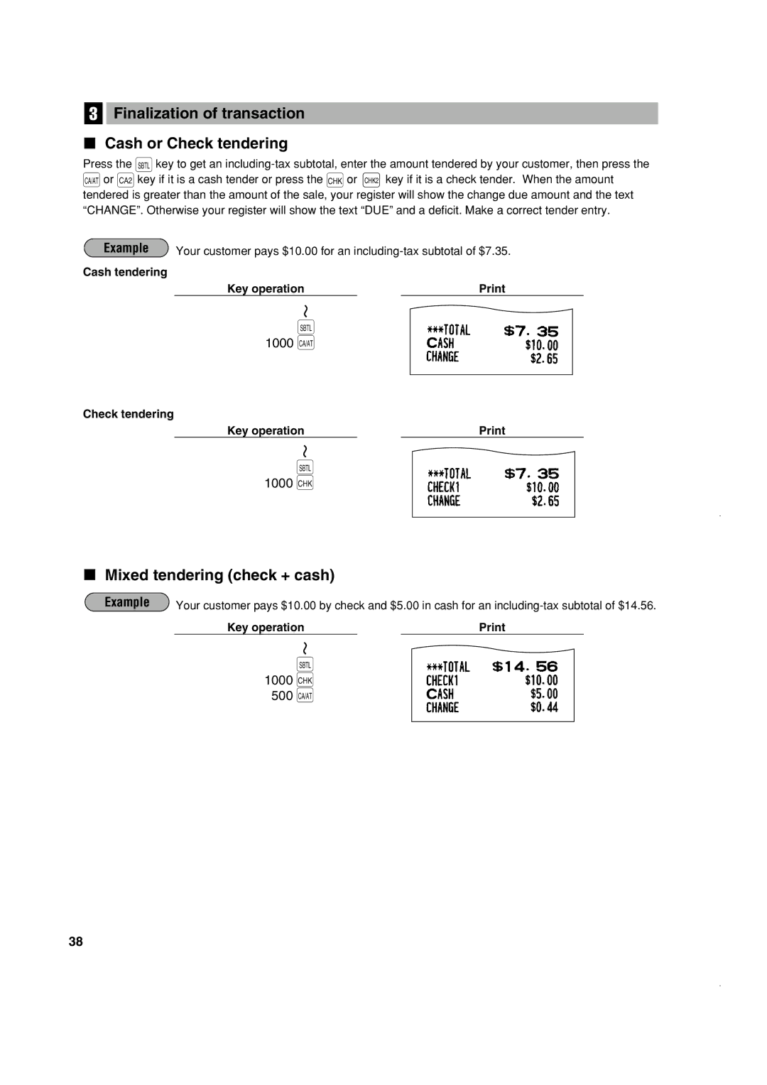 Sony ER-A420 500 a, Finalization of transaction Cash or Check tendering, Mixed tendering check + cash, 1000 a, 1000 k 