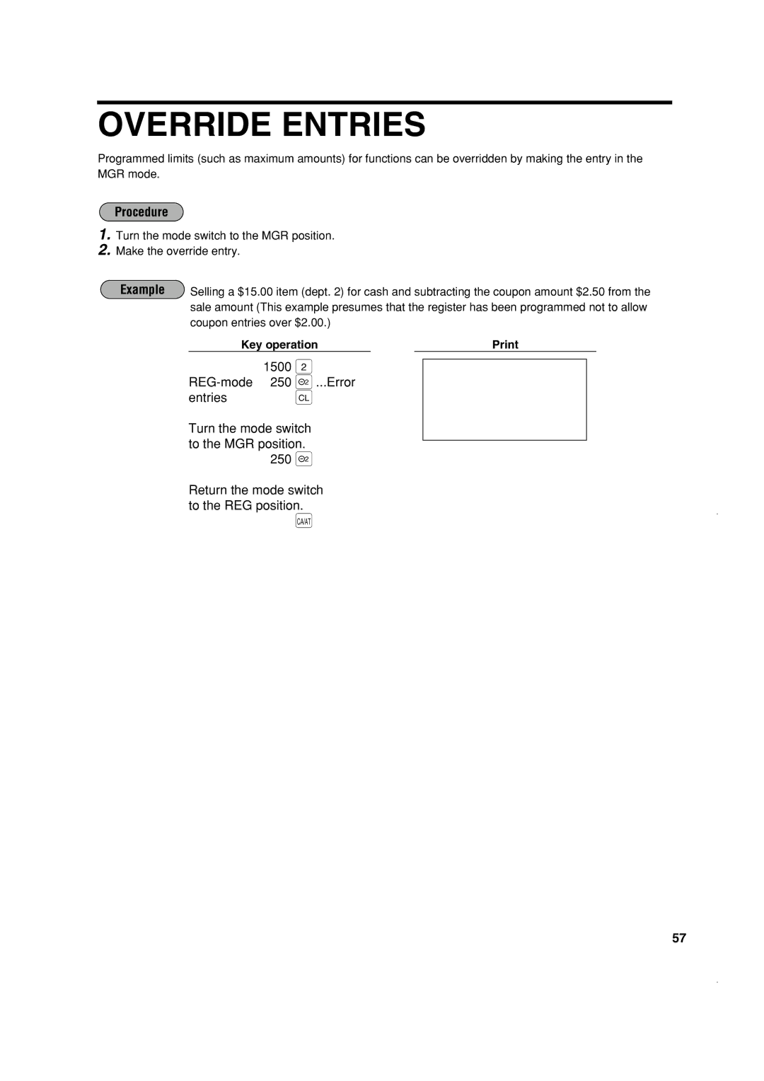 Sony ER-A410, ER-A420 instruction manual Override Entries, Return the mode switch to the REG position 