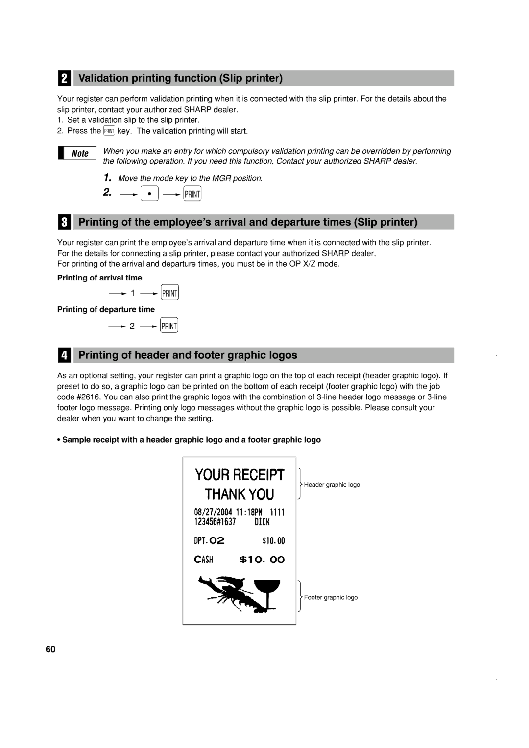 Sony ER-A420, ER-A410 Validation printing function Slip printer, Printing of header and footer graphic logos 