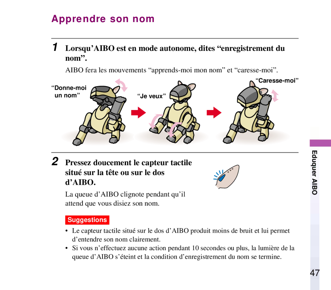 Sony ERF-210AW01 manual Aibo fera les mouvements apprends-moi mon nom et caresse-moi 